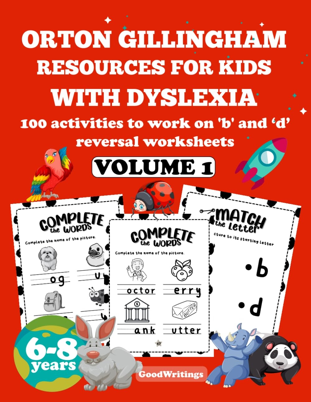 Orton Gillingham Resources For Kids With Dyslexia 100 Activities To Work On b And d Reversal Worksheets VOLUME 1 GoodWritings 9798869745873 Amazon Books