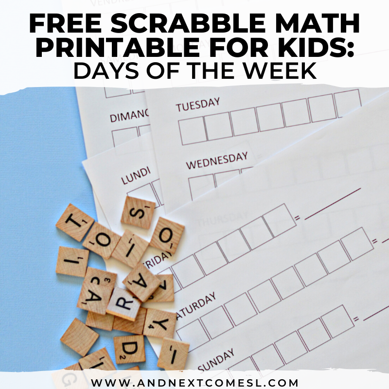 Days Of The Week Scrabble Math Free Printable And Next Comes L Hyperlexia Resources