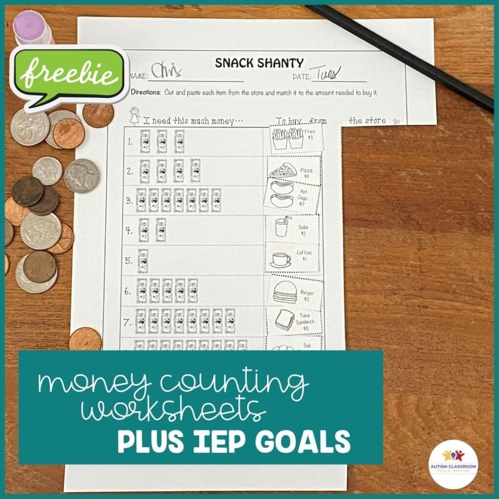 Free Money Counting Worksheets To Make Purchases Plus IEP Goals 